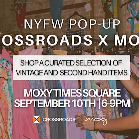 Crossroads x Moxy Times Square NYFW Pop-Up