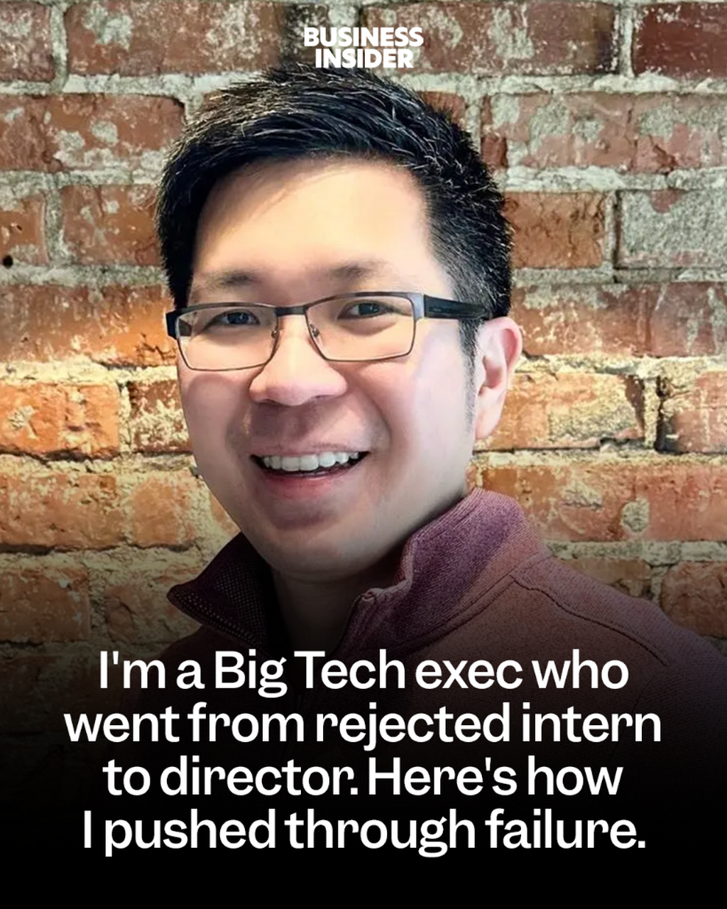 I'm a Big Tech exec who went from rejected intern to director. Here's how I pushed through failure.