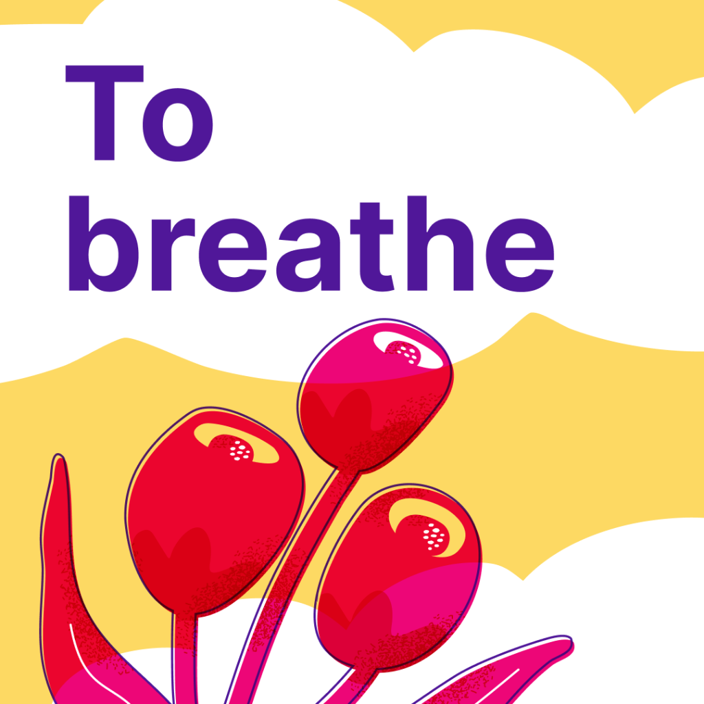 Day 4 - To breathe