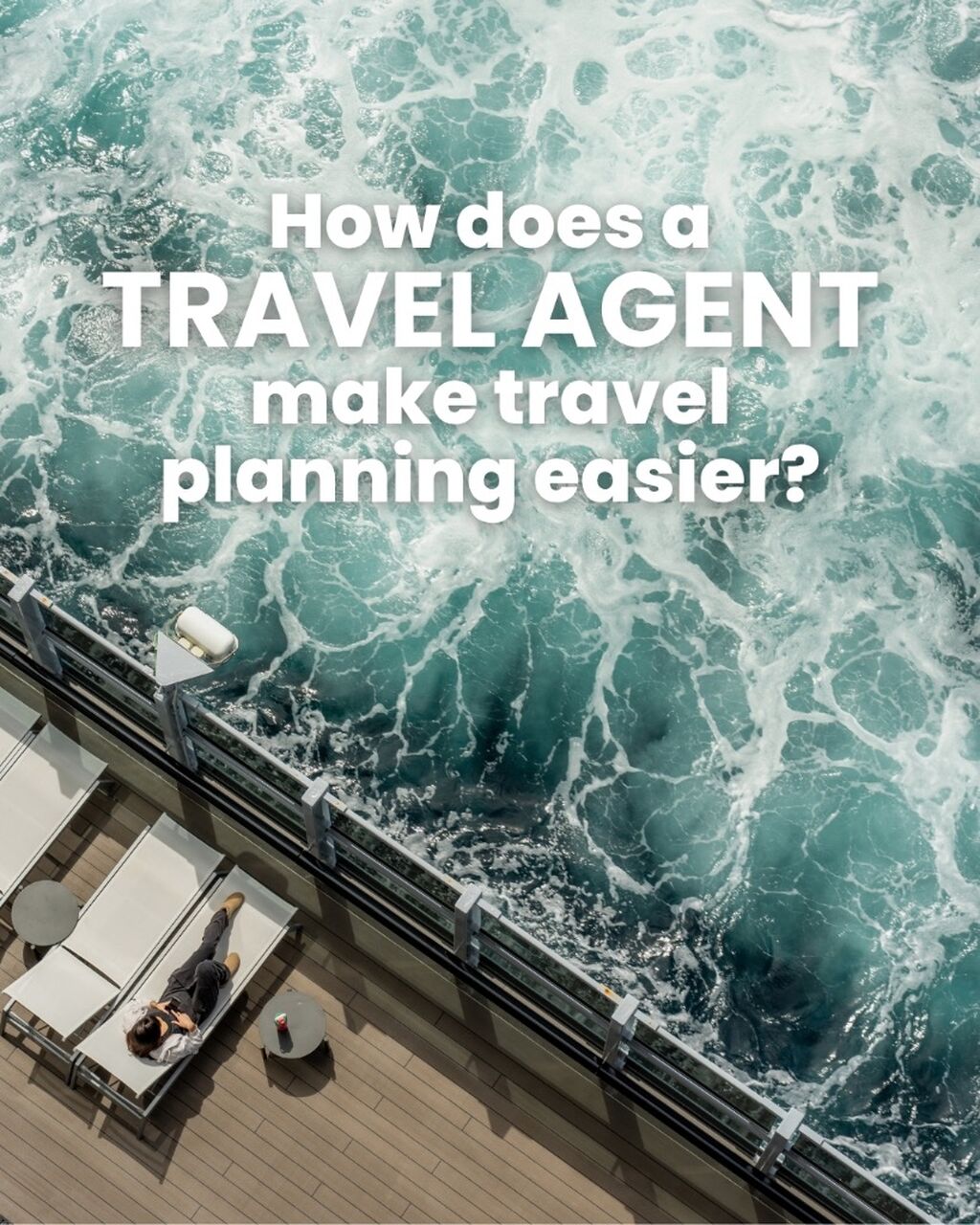 Does a Travel Agent make planning easier?