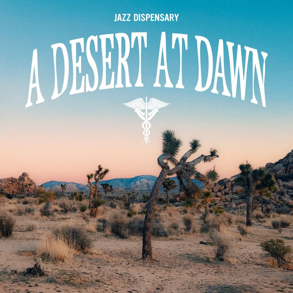 A DESERT AT DAWN PLAYLIST
