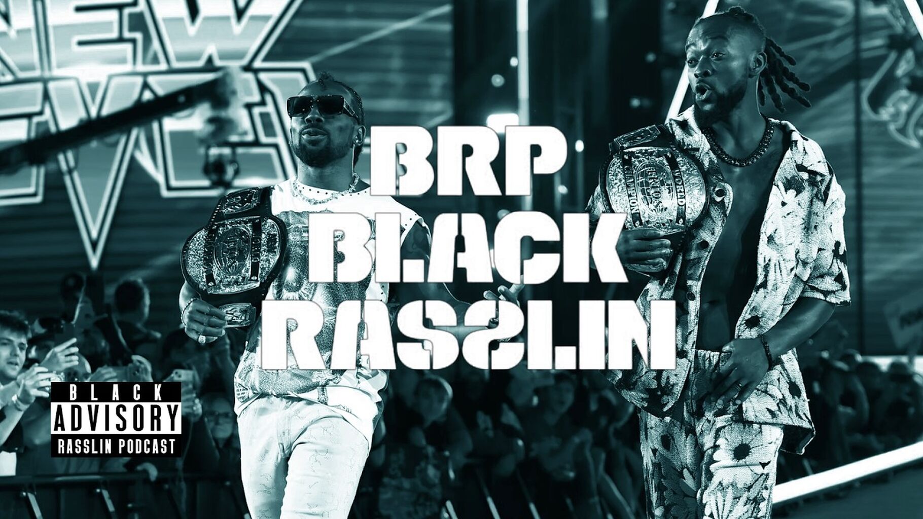 BRP CHANNEL LIVE! The New Level, AS&Eacute; + WWE SNME previews + more! | Black Rasslin' Podcast Club