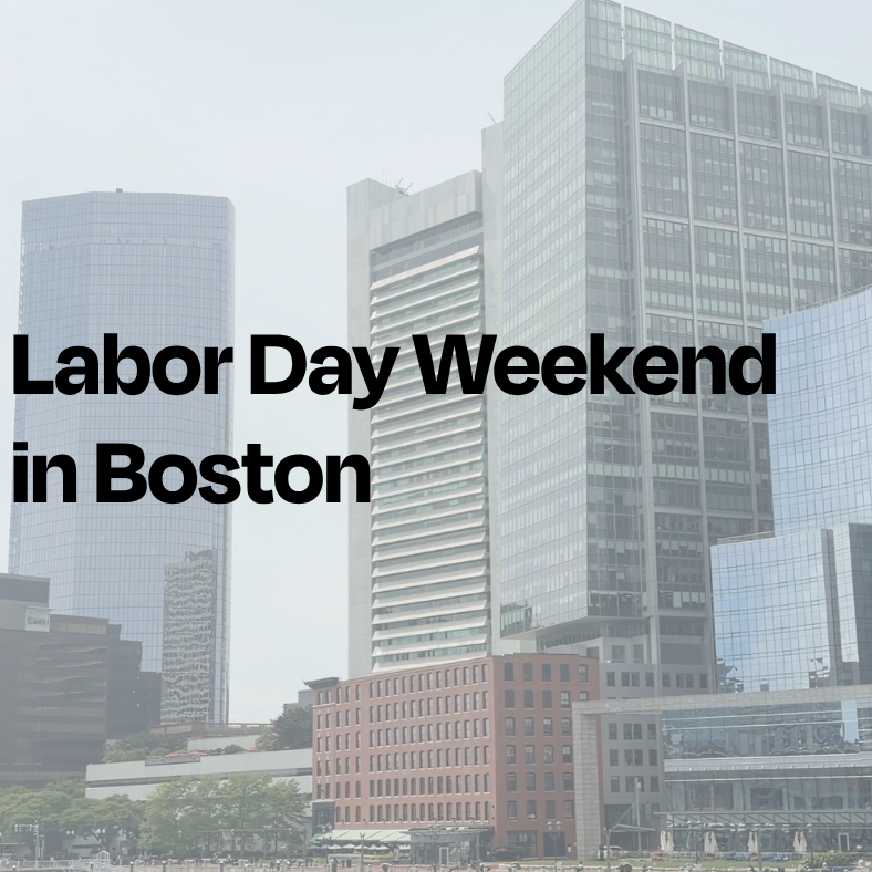 Labor Day Weekend in Boston