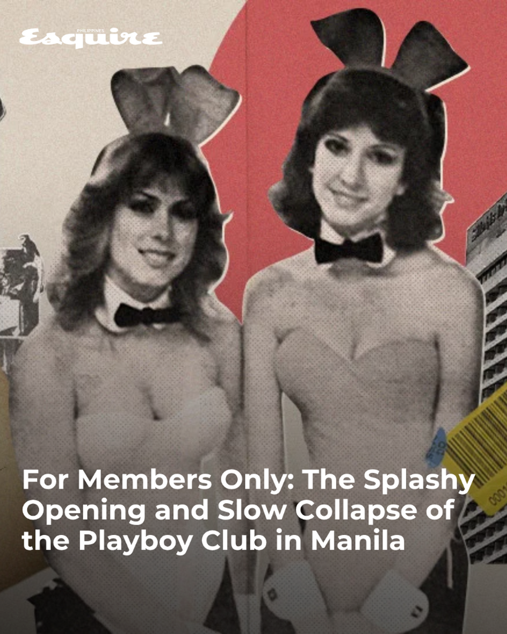 For Members Only: The Splashy Opening and Slow Collapse of the Playboy Club in Manila
