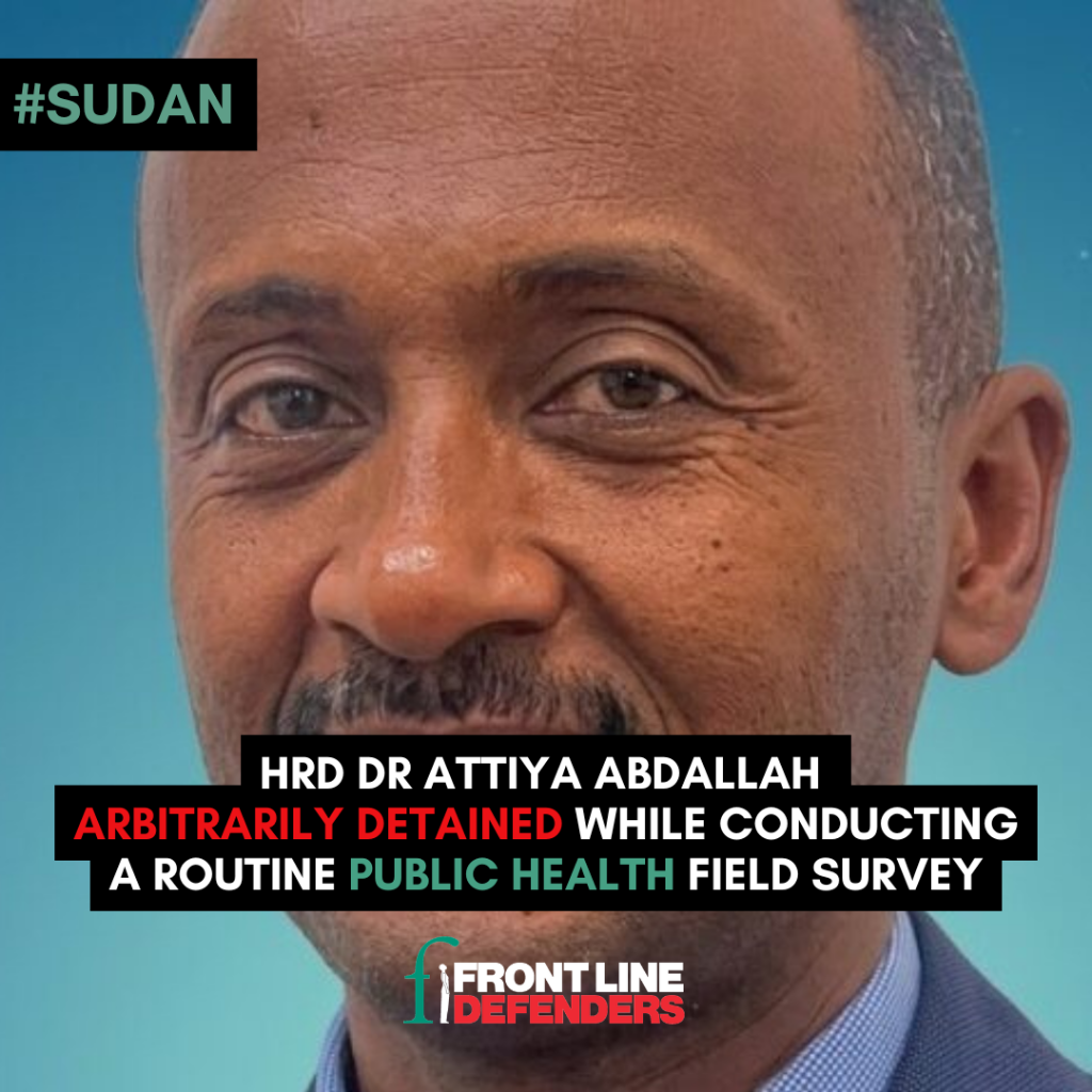 Arbitrary detention of human rights defender Dr Attiya Abdallah