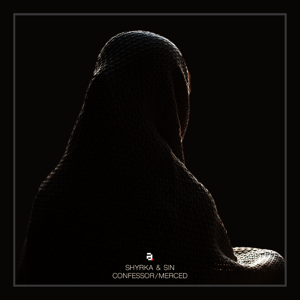 SHYRKA & SIN - Confessor / Merced - ARX119 **PRE-ORDER ITEM** Vinyl/Digital