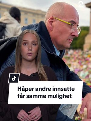 H&aring;per andre innsatte f&aring;r samme mulighet