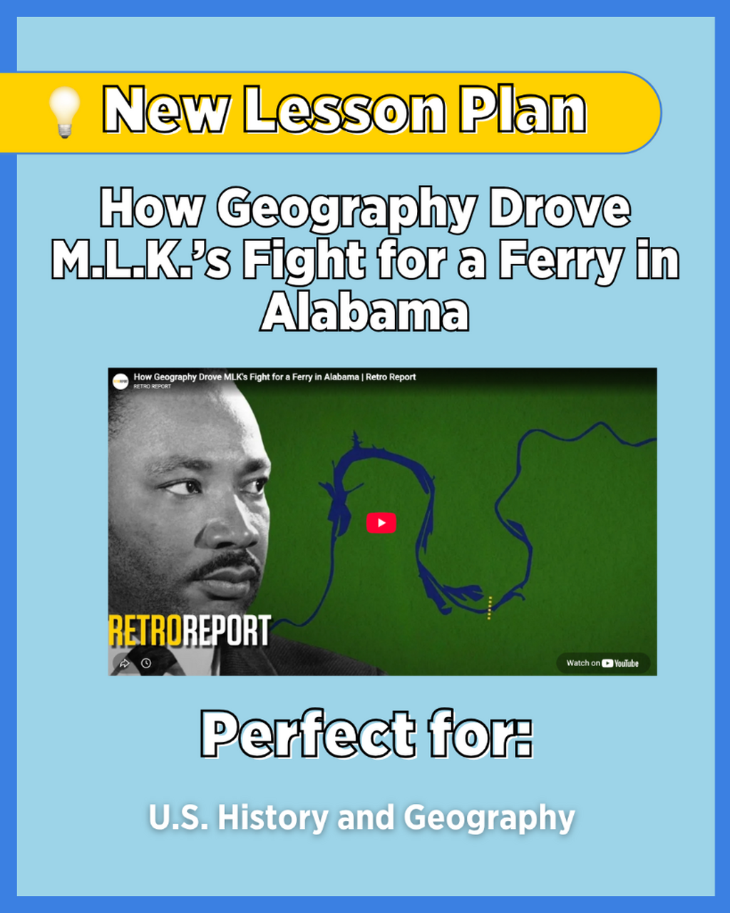 Lesson Plan: How Geography Drove M.L.K.&rsquo;s Fight for a Ferry in Alabama