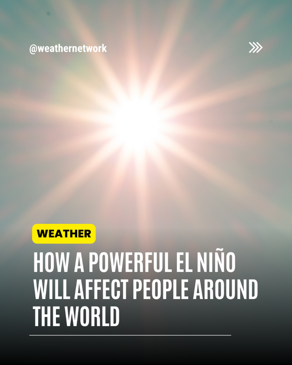 How a powerful El Ni&ntilde;o will affect people around the world 