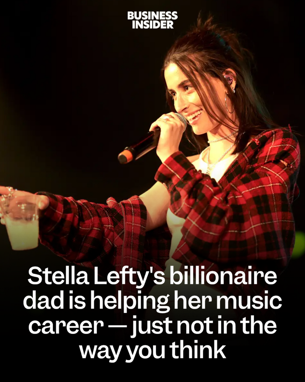 Stella Lefty's billionaire dad is helping her music career &mdash; just not in the way you think