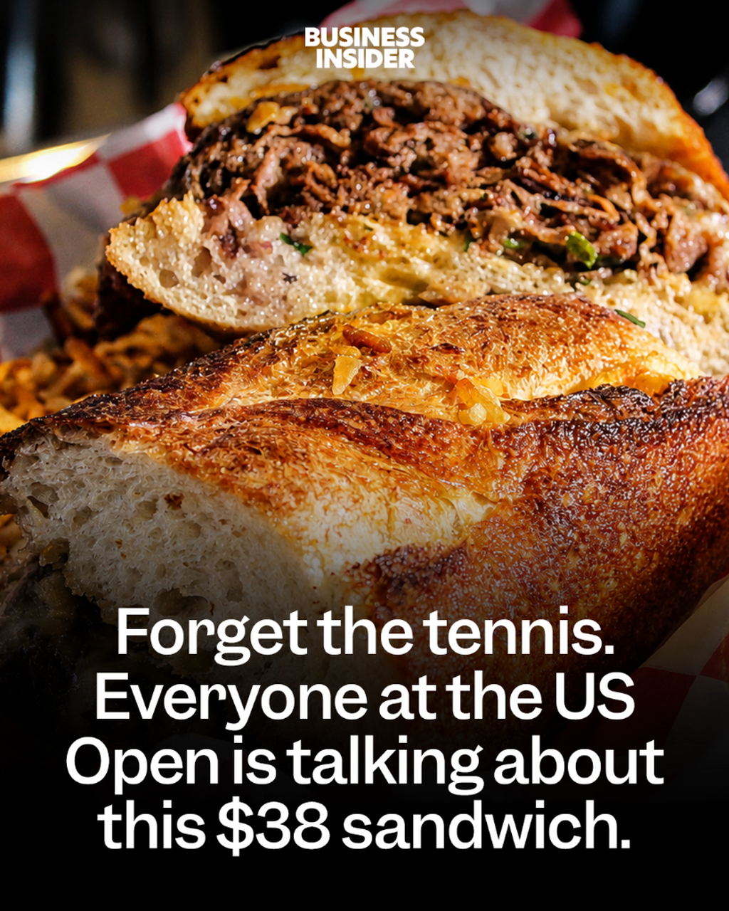 Forget the tennis. Everyone at the US Open is talking about this $38 sandwich.