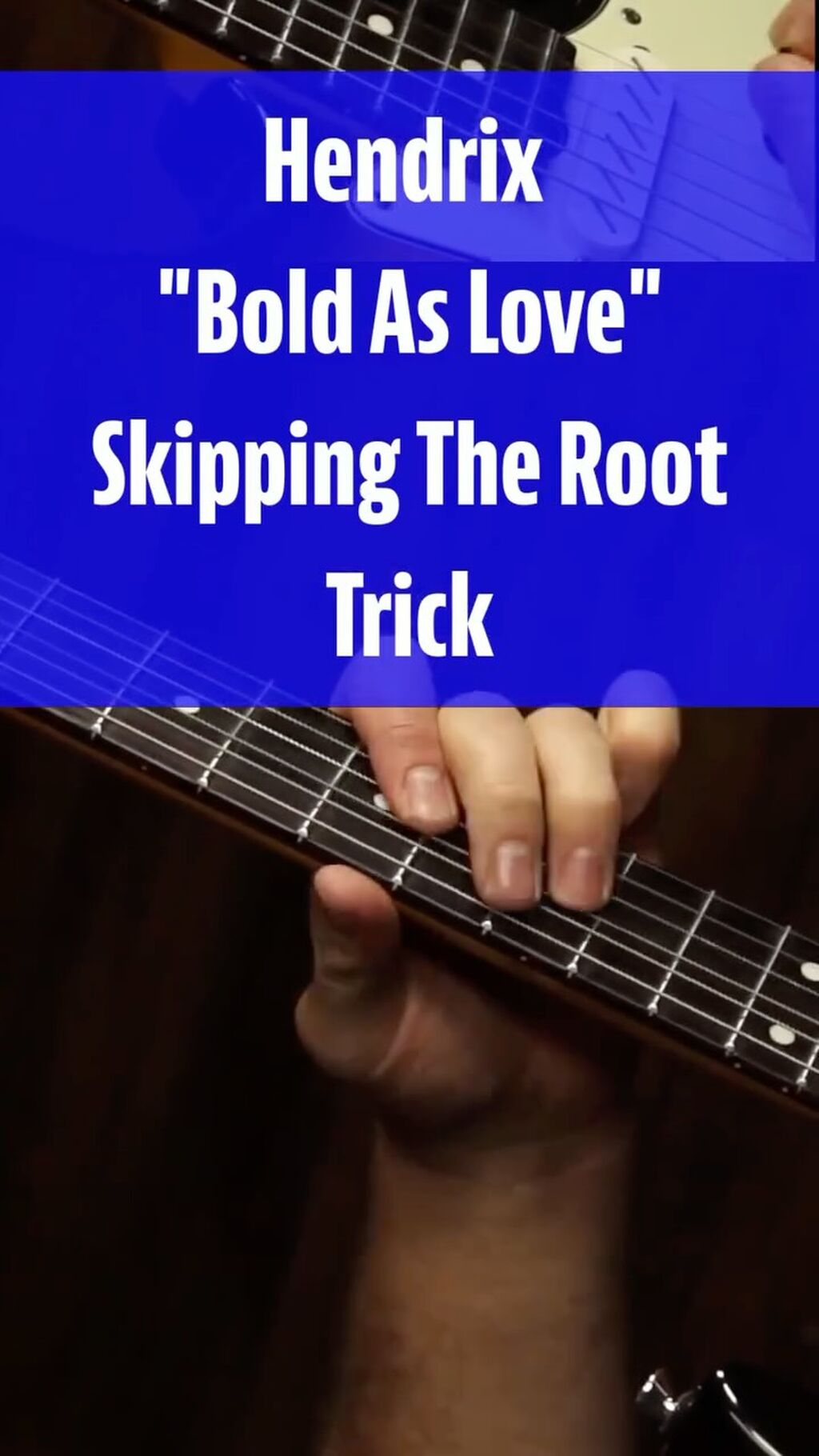 Hendrix Skipping The Root Trick