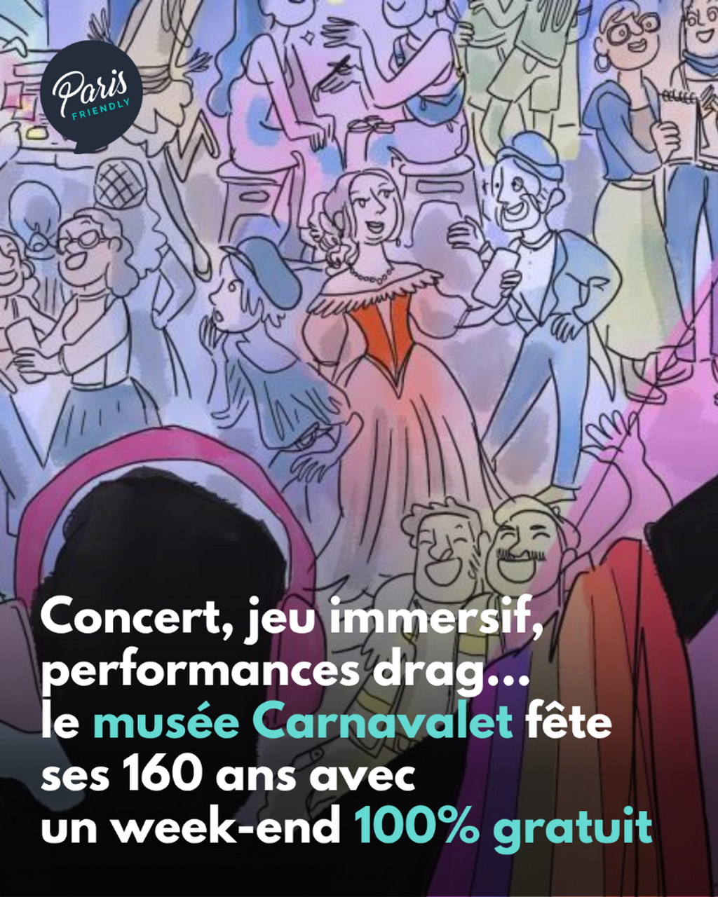 Concert, jeu immersif, performances drag... le mus&eacute;e Carnavalet f&ecirc;te ses 160 ans avec  un week-end 100% gratuit