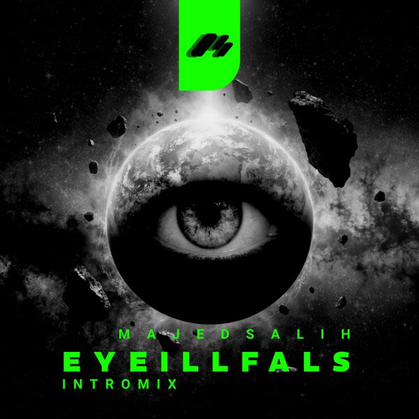 Eyeillfals (Intro Mix)