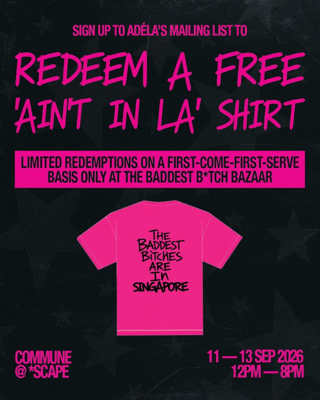 SIGN UP FOR AD&Eacute;LA'S MAILING LIST TO REDEEM AN 'AIN'T IN LA' SHIRT!