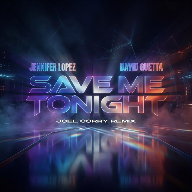 Save Me Tonight - Joel Corry Remix