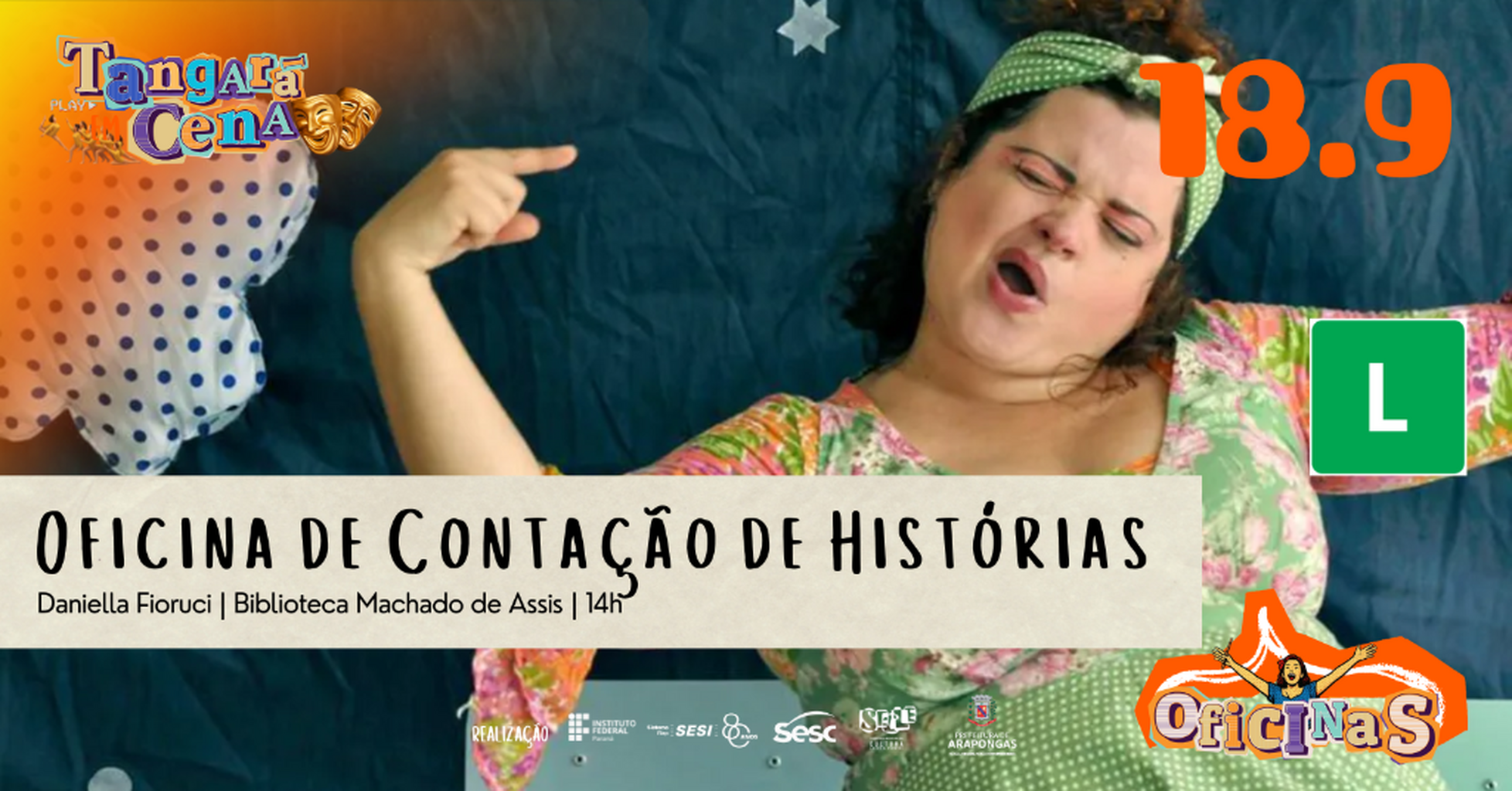 18.9 - OFICINA DE CONTA&Ccedil;&Atilde;O DE HIST&Oacute;RIAS - Daniella Fioruci - TANGAR&Aacute; EM CENA 2026