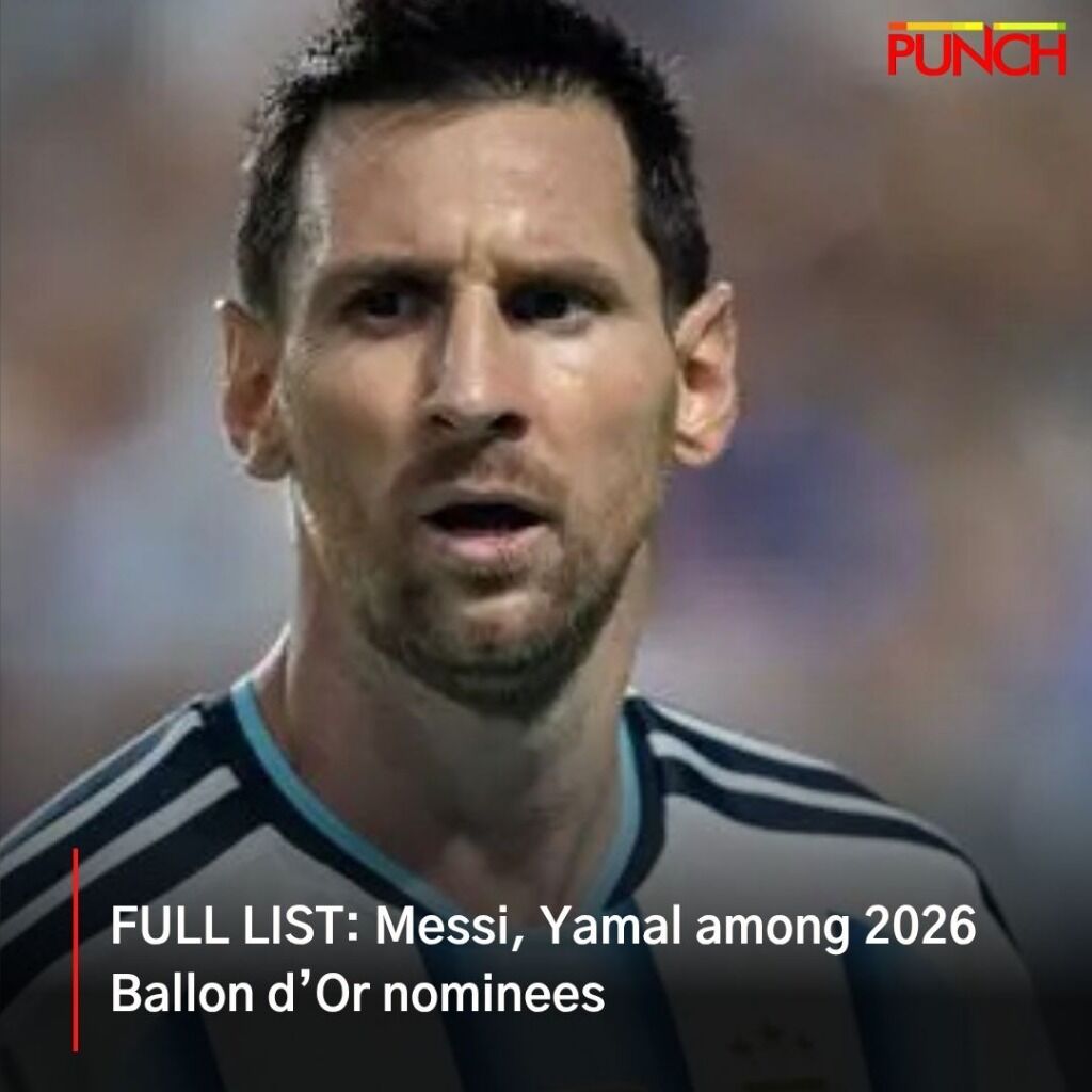 FULL LIST: Messi, Yamal among 2026 Ballon d&rsquo;Or nominees