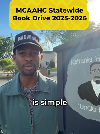 Learn more about the MCAAHC Statewide Book Drive 📚