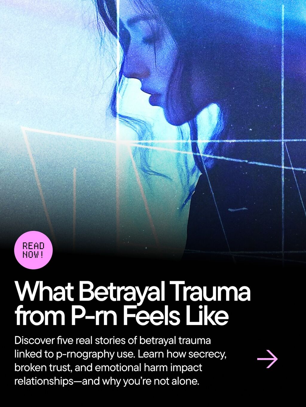 For every partner who consumes p*rn in secret...