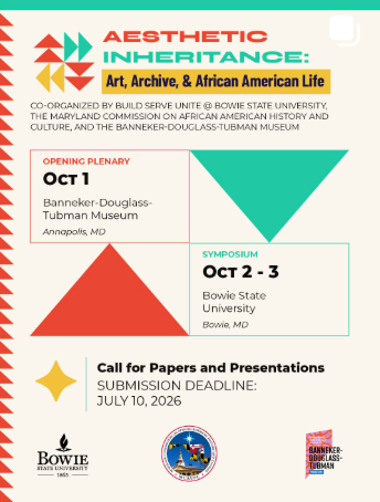 Deadline Approaching!  Submit your proposal to participate in Aesthetic Inheritance: Art, Archive, and African American Life Symposium by 11:59pm on July 10.
