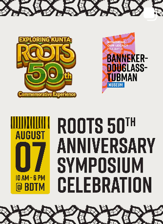Join us for Exploring Kunta: ROOTS Commemorative Experience 50th Anniversary Symposium & Celebration, presented in partnership with Kunta Kinte Celebrations, Inc. (@kuntakintefest) and @roots50thanniversary.