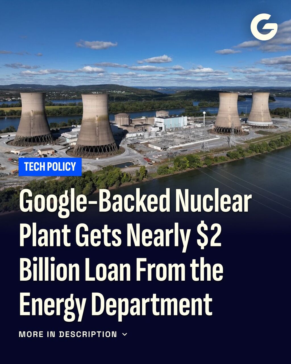 Google-Backed Nuclear Plant Gets Nearly $2 Billion Loan From the Energy Department