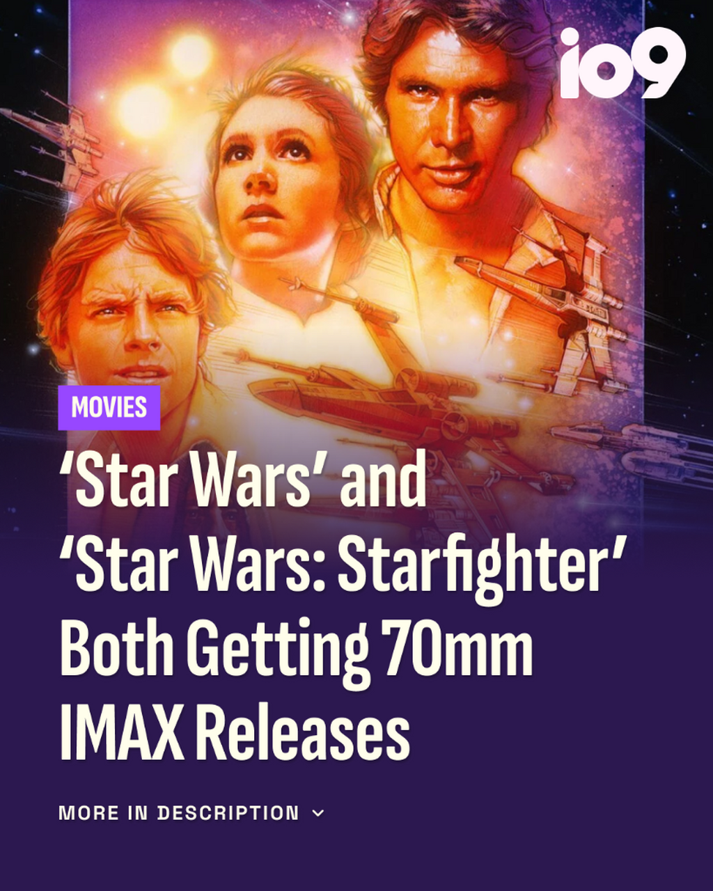 &lsquo;Star Wars&rsquo; and &lsquo;Star Wars: Starfighter&rsquo; Both Getting 70mm IMAX Releases