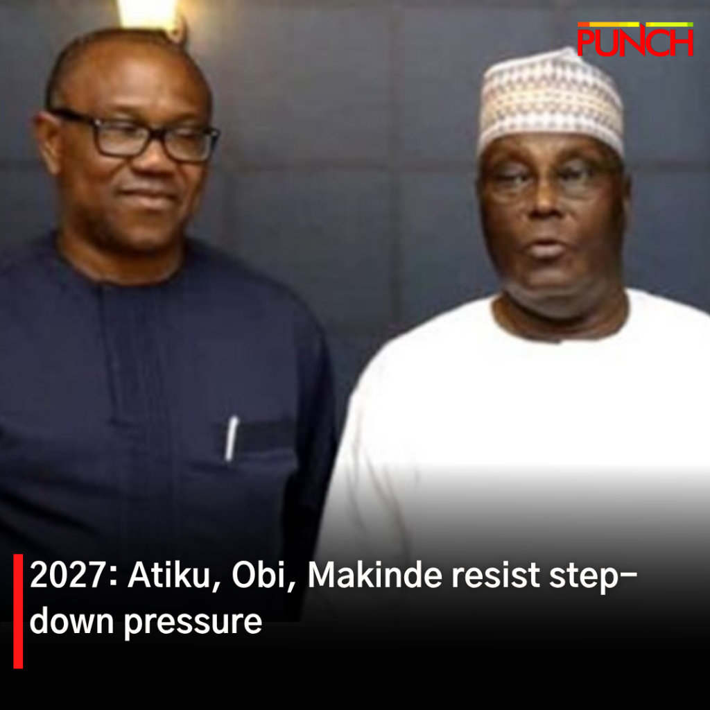 2027: Atiku, Obi, Makinde resist step-down pressure