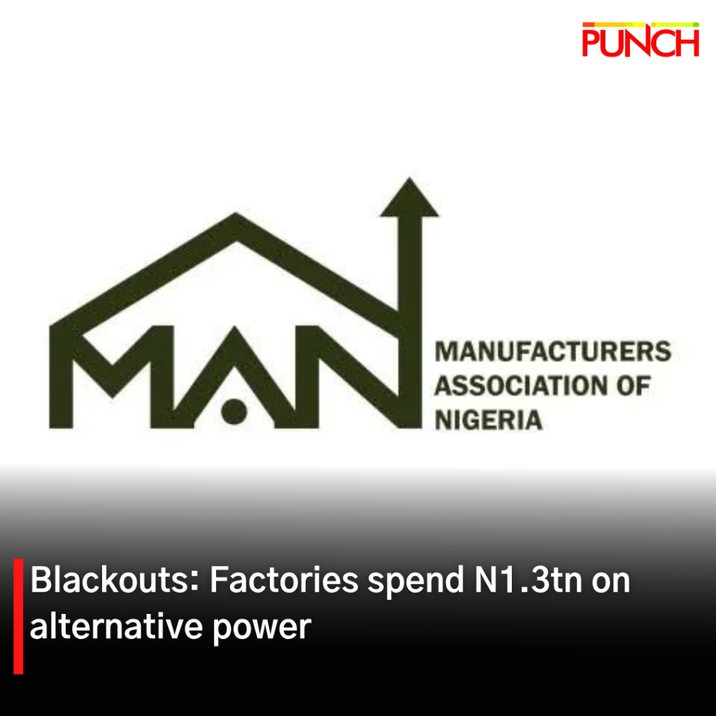 Blackouts: Factories spend N1.3tn on alternative power