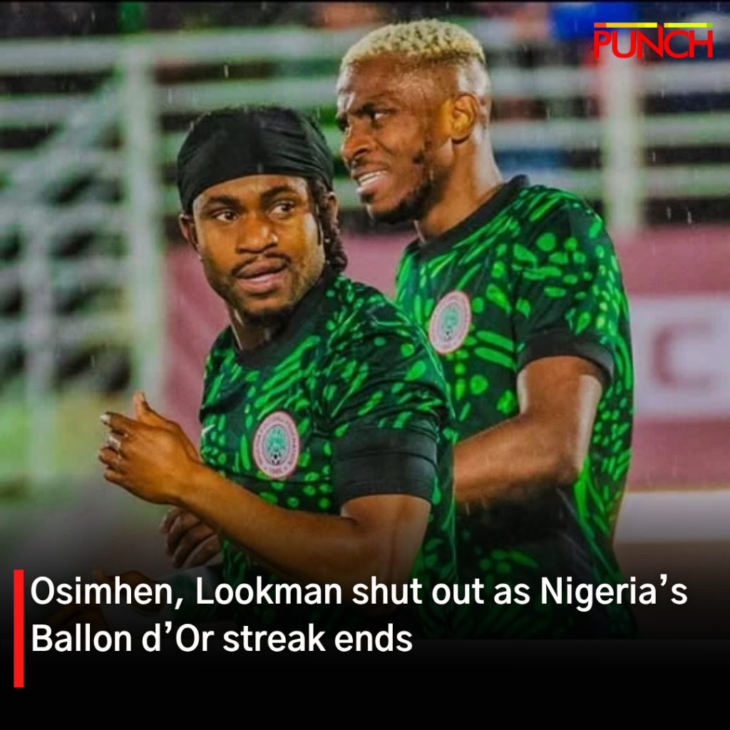 Osimhen, Lookman shut out as Nigeria&rsquo;s Ballon d&rsquo;Or streak ends