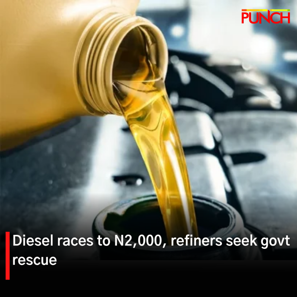 Diesel races to N2,000, refiners seek govt rescue