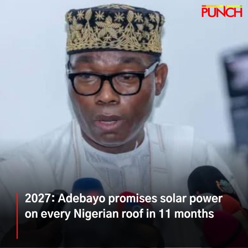 2027: Adebayo promises solar power on every Nigerian roof in 11 months