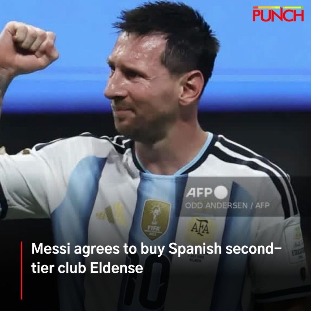 Messi agrees to buy Spanish second-tier club Eldense