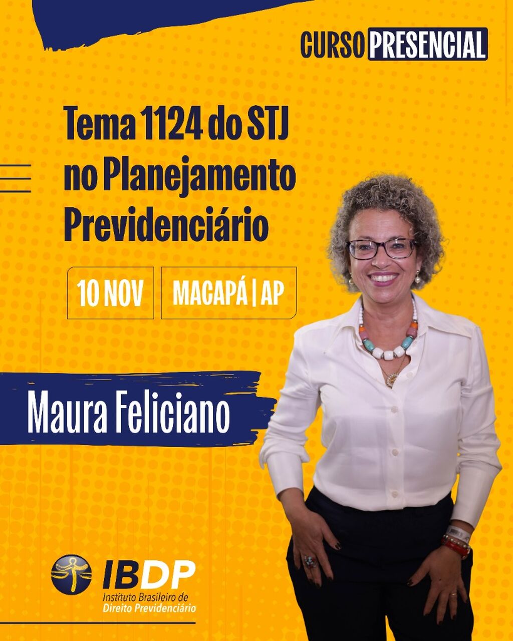 Curso: Tema 1124 do STJ no Planejamento Previdenci&aacute;rio &ndash; presencial em Macap&aacute;/AM