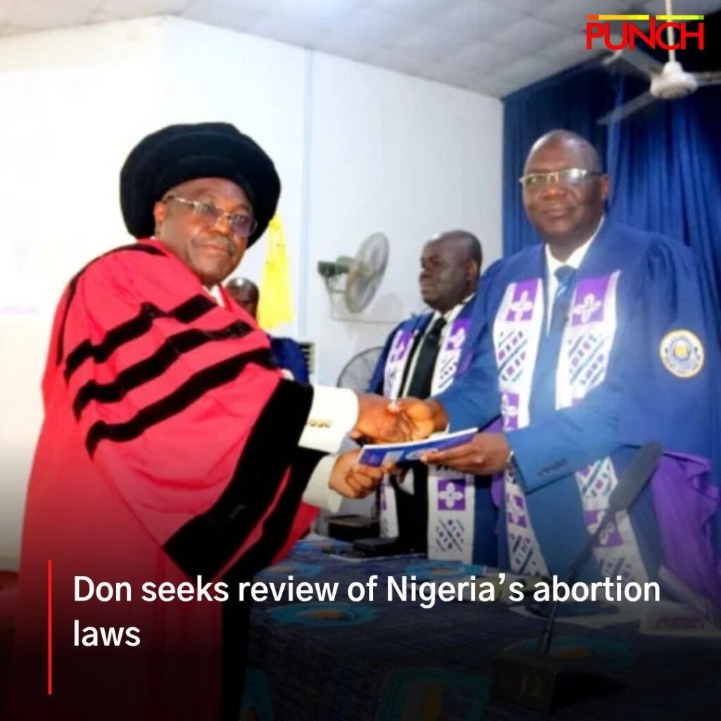 Don seeks review of Nigeria&rsquo;s abortion laws