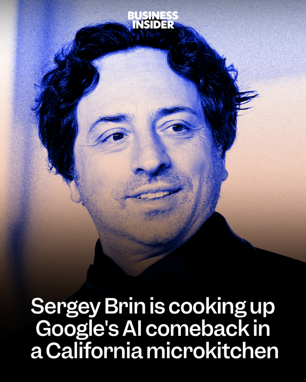 Sergey Brin is cooking up Google's AI comeback in a California microkitchen