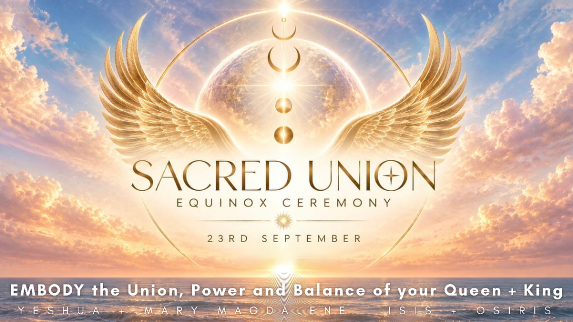 sacred union equinox ceremony. sept 23. 
