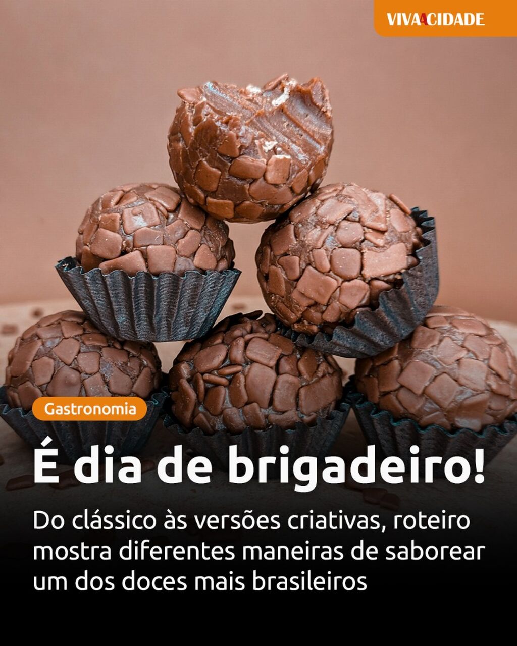 &Eacute; dia de brigadeiro!