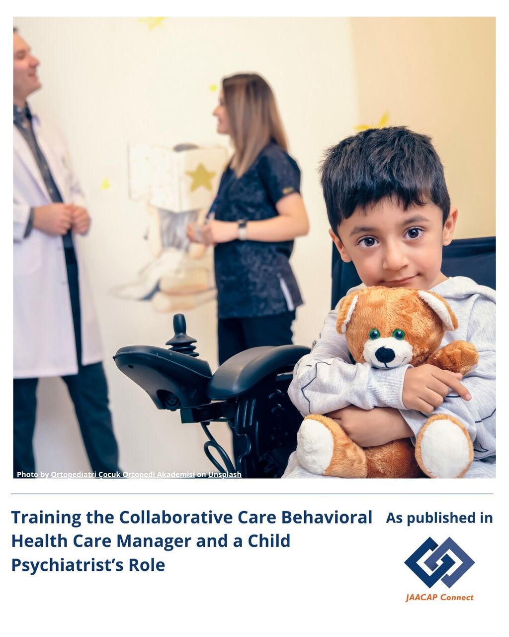 Training the Collaborative Care Behavioral Health Care Manager and a Child Psychiatrist&rsquo;s Role