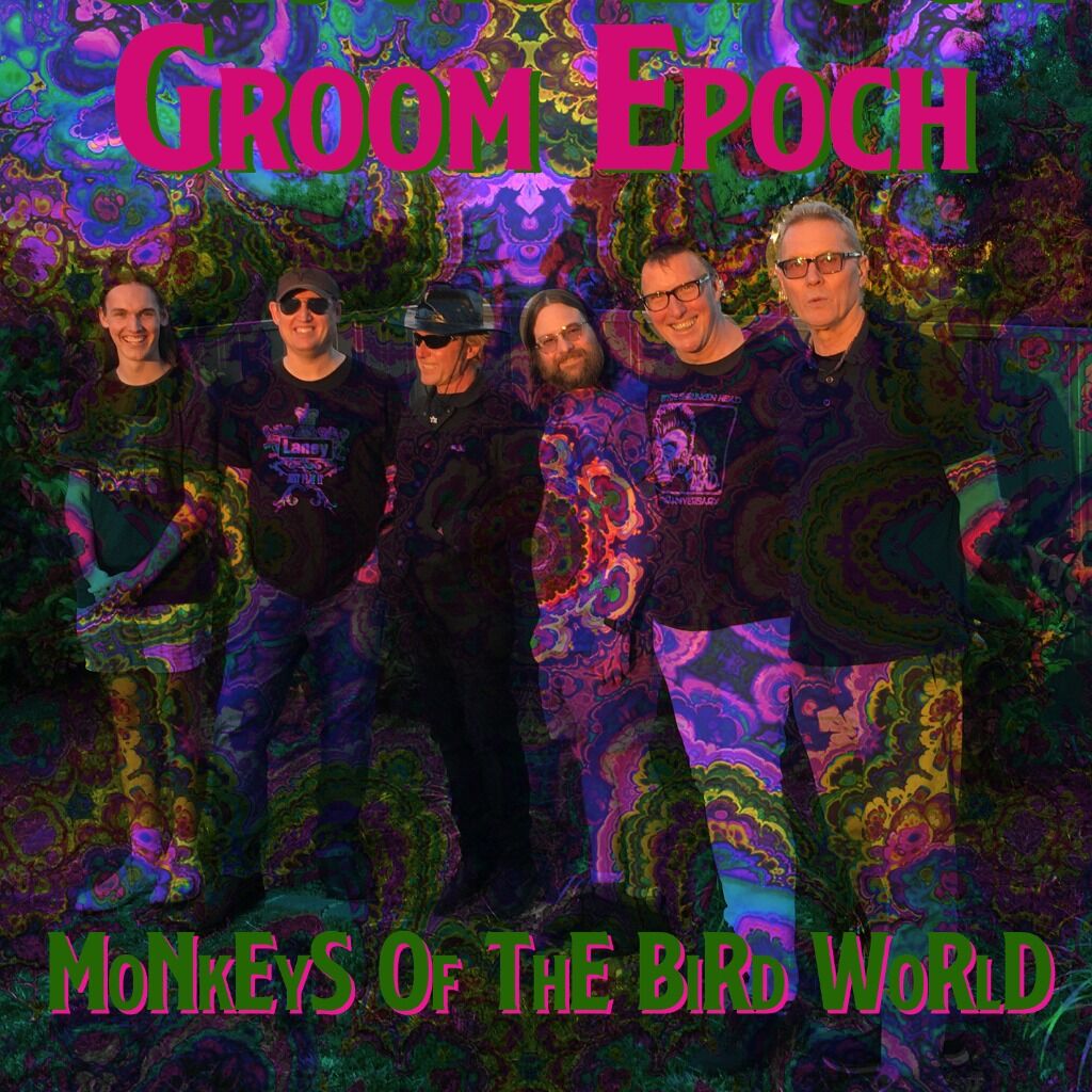 GROOM EPOCH - MONKEYS OF THE BIRD WORLD