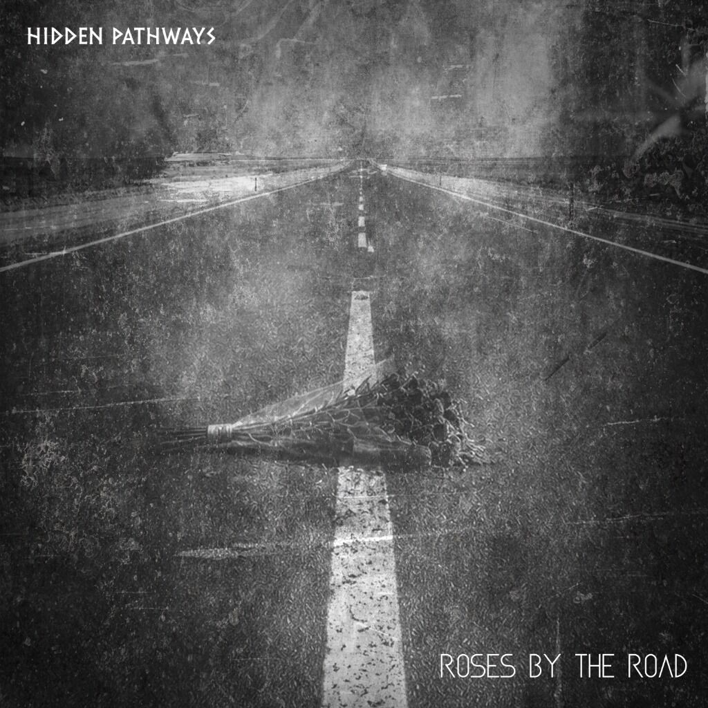 HIDDEN PATHWAYS - ROSES BY THE ROAD