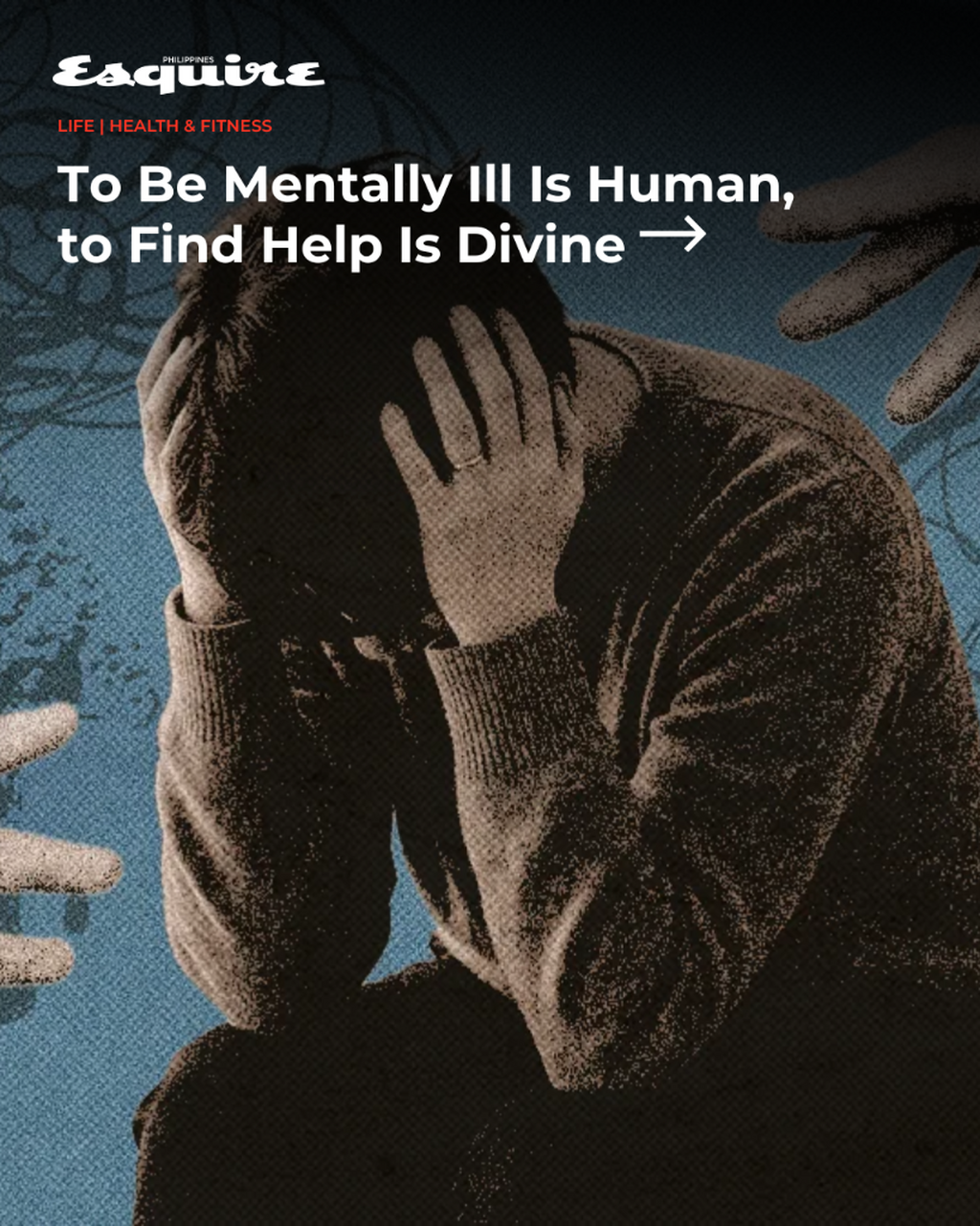 To Be Mentally Ill Is Human, to Find Help Is Divine
