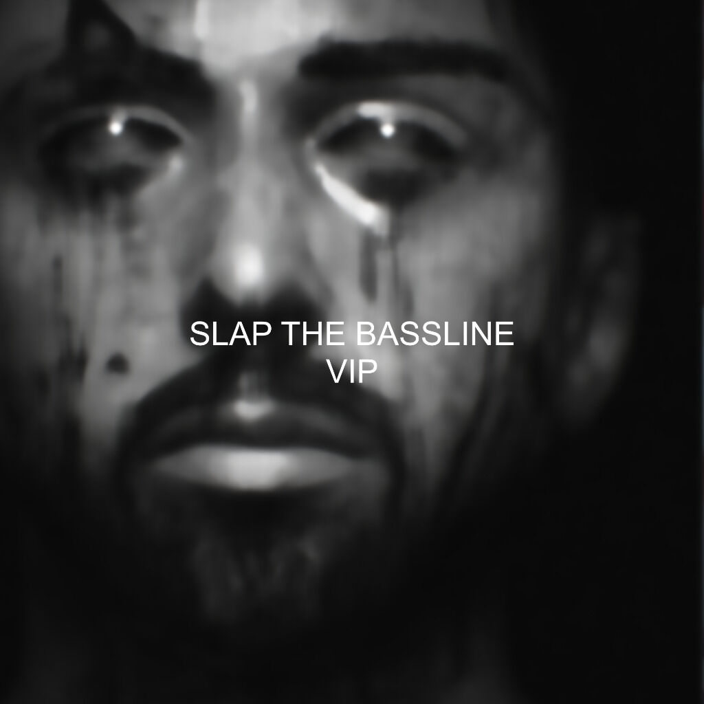 SLAP THE BASSLINE VIP