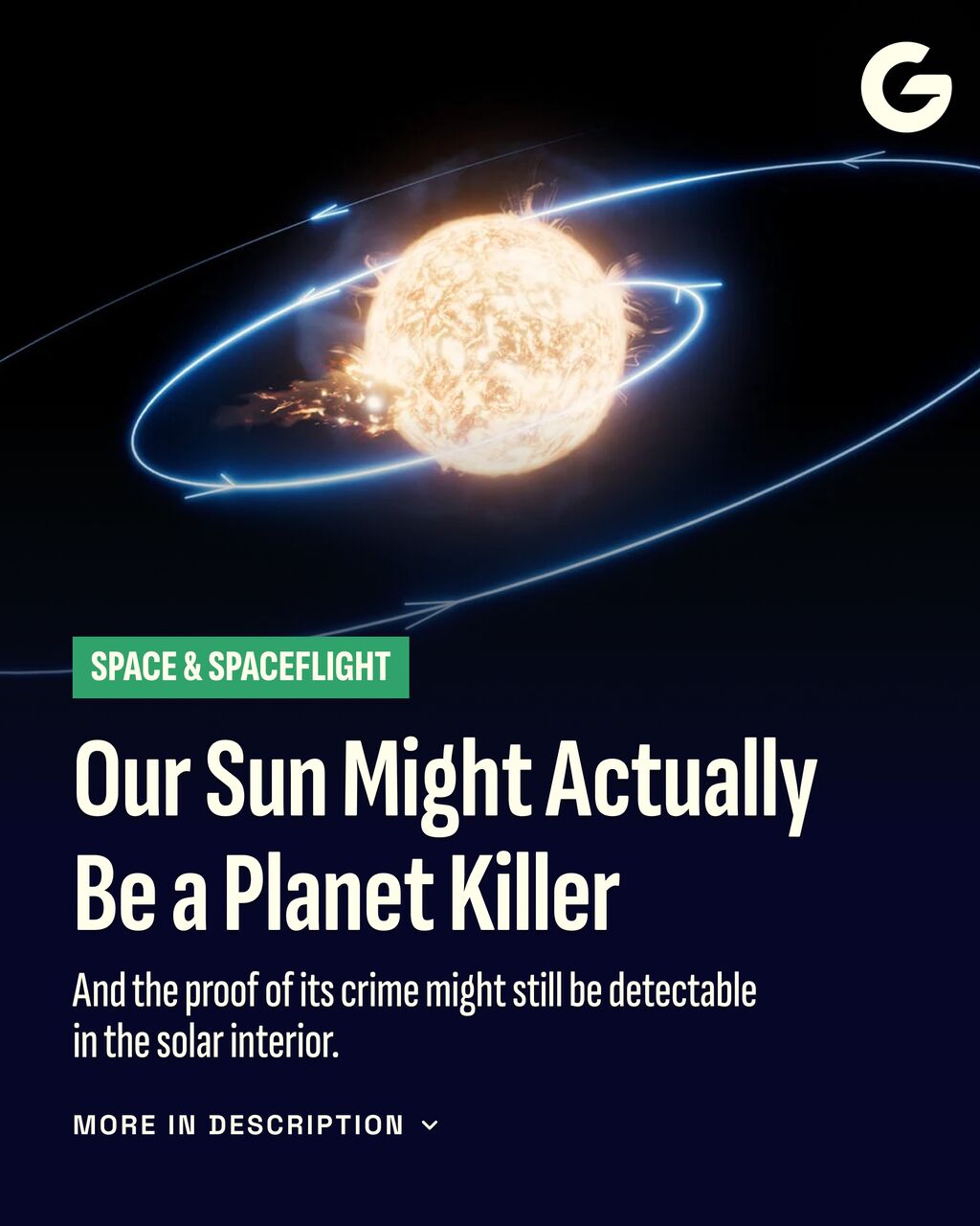 Our Sun Might Actually Be a Planet Killer