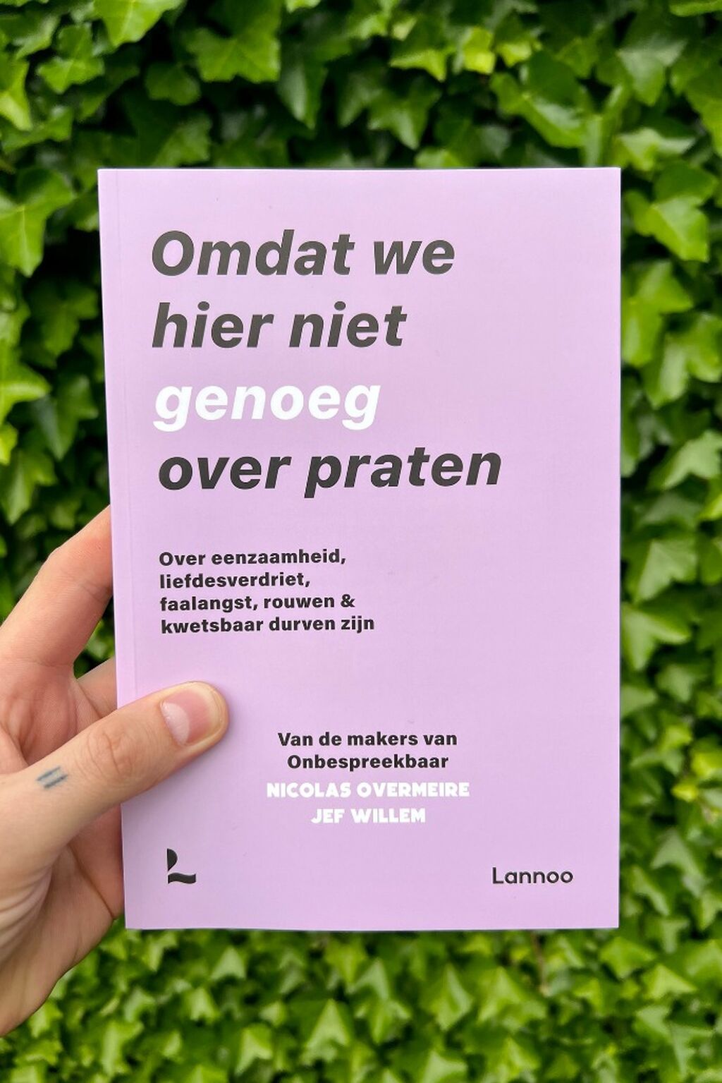 Omdat we er niet genoeg over praten - over eenzaamheid, liefdesverdriet, faalangst, rouwen & kwetsbaar durven zijn