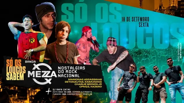 18/09 S&oacute; os Loucos Sabem - Nostalgias do Rock Nacional