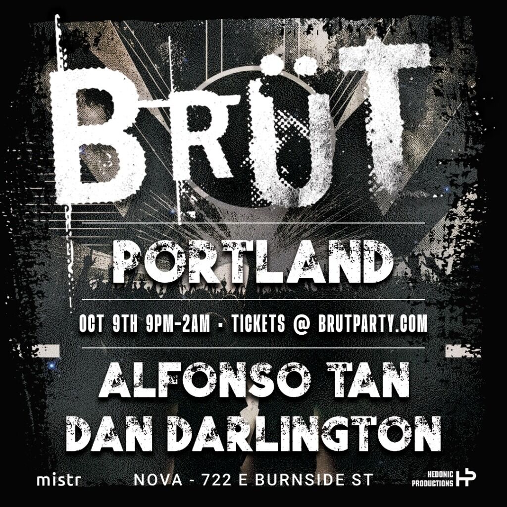 10.09 | PDX: Br&uuml;t - Portland Blackout