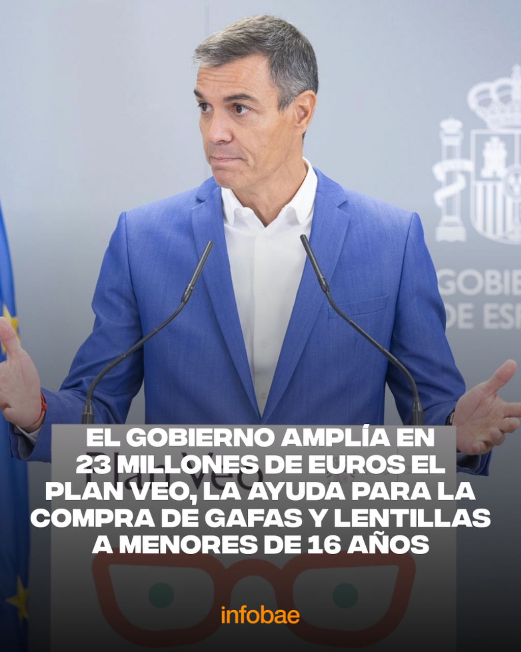El Gobierno ampl&iacute;a en 23 millones de euros el Plan Veo, la ayuda para la compra de gafas y lentillas a menores de 16 a&ntilde;os
