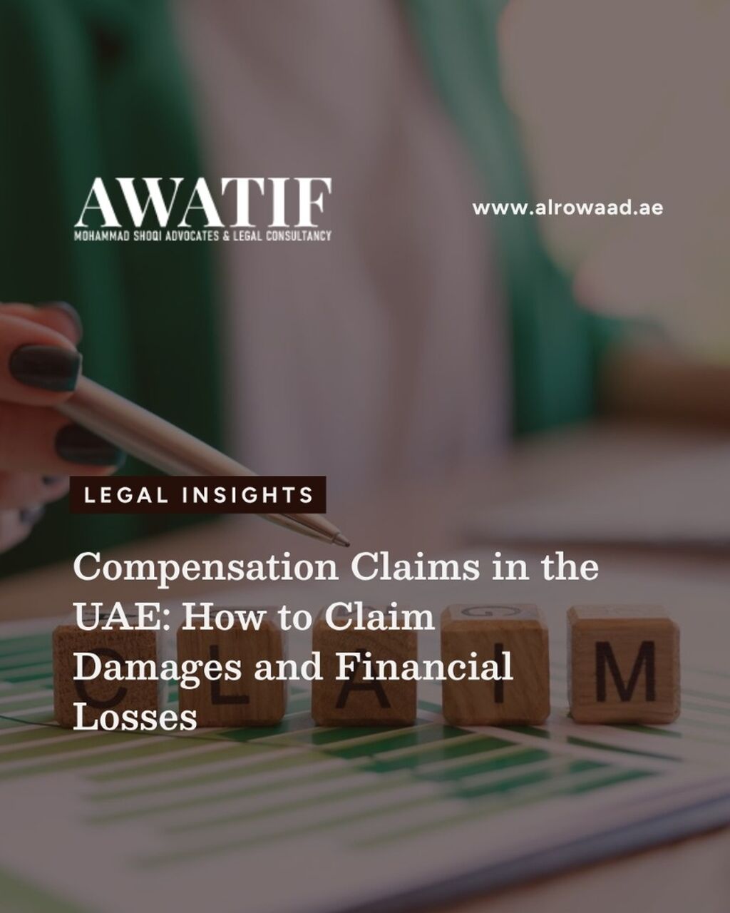 Compensation Claims in the UAE: How to Claim Damages and Financial Losses